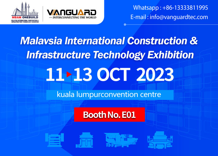 Malaysia Exhibition,Kuzbass Fair Exhibition Center,Mobile Crushing,Sand Maker,Jaw Crusher,Impact Crusher_Zhengzhou Vanguard Machinery Technology Co., Ltd.
