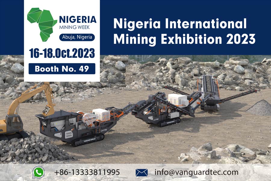 Sincere Invitation | Vanguard Machinery Will Appear At the 2023 Nigeria International Mining Exhibition