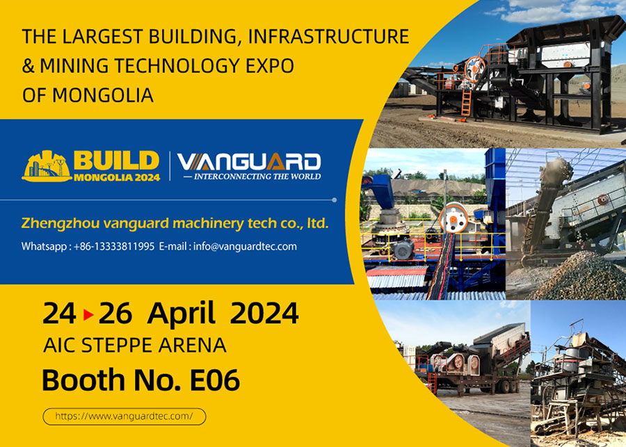  Build Mongolia 2024-Mongolian Building, Infrastructure, Mining Technology Expo, stone crusher, Vanguard Machinery